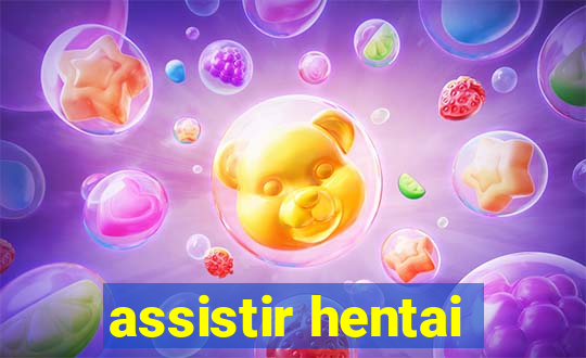 assistir hentai